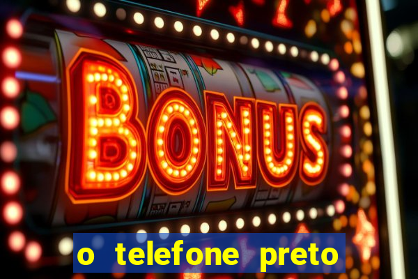 o telefone preto torrent magnet